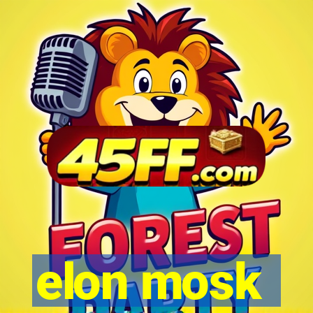 elon mosk